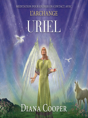 cover image of Méditation pour entrer en contact avec l'archange Uriel